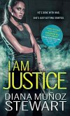 I Am Justice (eBook, ePUB)