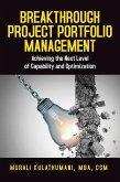 Breakthrough Project Portfolio Management (eBook, ePUB)