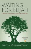 Waiting for Elijah (eBook, ePUB)