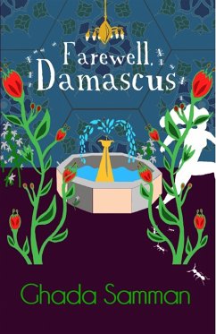Farewell, Damascus (eBook, ePUB) - Samman, Ghada