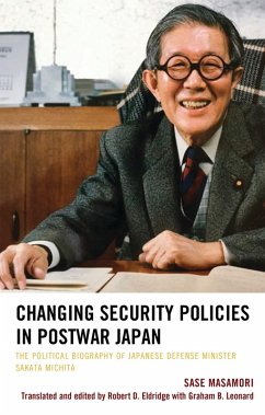Changing Security Policies in Postwar Japan (eBook, ePUB) - Masamori, Sase