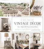 French Vintage Décor (eBook, ePUB) French Vintage Décor (eBook, ePUB)