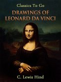 The Drawings of Leonard da Vinci (eBook, ePUB)