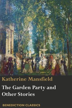 The Garden Party and Other Stories - Mansfield, Katherine