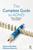 The Complete Guide to ADHD (eBook, PDF)