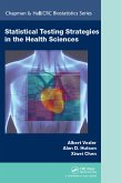 Statistical Testing Strategies in the Health Sciences (eBook, ePUB)