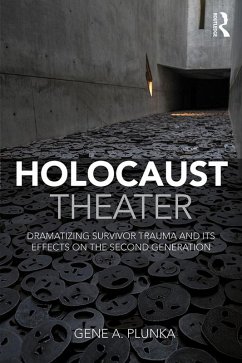 Holocaust Theater (eBook, PDF) - Plunka, Gene A.