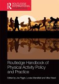 Routledge Handbook of Physical Activity Policy and Practice (eBook, ePUB)