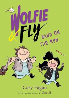 Wolfie and Fly: Band on the Run (eBook, ePUB) - Fagan, Cary