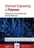 Chemical Engineering of Polymers (eBook, ePUB)