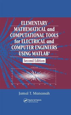 Elementary Mathematical and Computational Tools for Electrical and Computer Engineers Using MATLAB (eBook, ePUB) - Manassah, Jamal T.