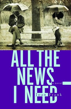 All the News I Need (eBook, ePUB) - Frank, Joan