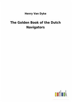 The Golden Book of the Dutch Navigators