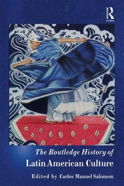 The Routledge History of Latin American Culture (eBook, ePUB)