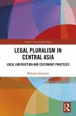 Legal Pluralism in Central Asia (eBook, ePUB)