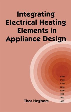 Integrating Electrical Heating Elements in Product Design (eBook, ePUB) - Hegbom, Thor