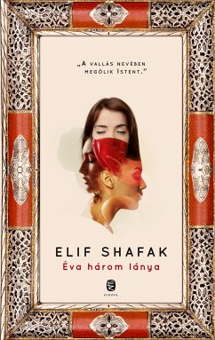 Éva három lánya (eBook, ePUB) - Shafak, Elif