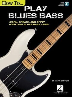 How to Play Blues Bass - Epstein, Mark