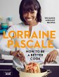How to Be a Better Cook (eBook, ePUB) - Bild 1