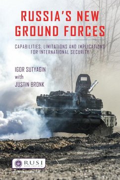 Russia's New Ground Forces (eBook, ePUB) - Sutyagin, Igor; Bronk, Justin