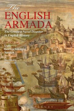 The English Armada (eBook, PDF) - Santos, Luis Gorrochategui