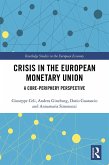 Crisis in the European Monetary Union (eBook, ePUB)