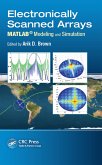 Electronically Scanned Arrays MATLAB® Modeling and Simulation (eBook, ePUB)