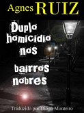 Duplo homicidio nos bairros nobres (eBook, ePUB)