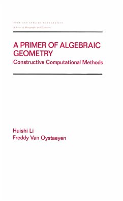 A Primer of Algebraic Geometry (eBook, PDF) - Li, Huishi; Oystaeyen, Freddy Van