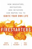 Firestarters (eBook, ePUB)