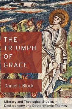 The Triumph of Grace - Block, Daniel I.