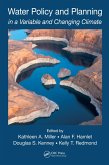 Water Policy and Planning in a Variable and Changing Climate (eBook, ePUB)