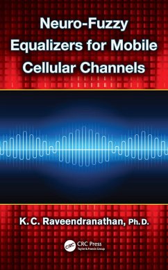 Neuro-Fuzzy Equalizers for Mobile Cellular Channels (eBook, ePUB) - Raveendranathan, K. C.