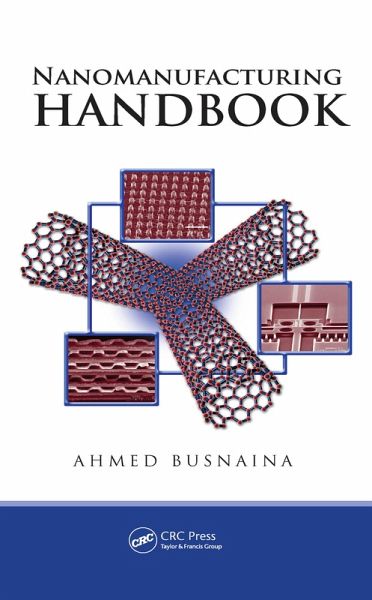 Nanomanufacturing Handbook (eBook, ePUB) Nanomanufacturing Handbook (eBook, ePUB)