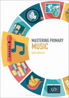 Mastering Primary Music (eBook, PDF) - Atkinson, Ruth