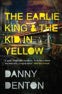 Earlie King & the Kid in Yellow (eBook, ePUB) - Denton, Danny
