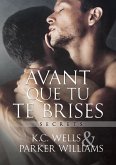 Avant que tu te brises (eBook, ePUB) Avant que tu te brises (eBook, ePUB)