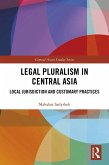 Legal Pluralism in Central Asia (eBook, PDF) Legal Pluralism in Central Asia (eBook, PDF)