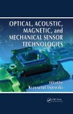 Optical, Acoustic, Magnetic, and Mechanical Sensor Technologies (eBook, ePUB)
