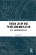 Rugby Union and Professionalisation... - Bild 1