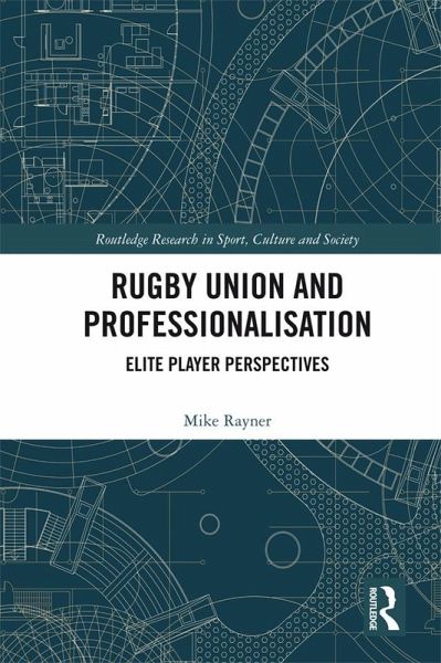 Rugby Union and Professionalisation (eBook, ePUB)