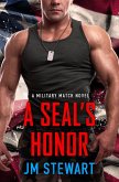 A SEAL's Honor (eBook, ePUB)