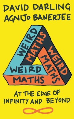 Weird Maths (eBook, ePUB) - Darling, David; Banerjee, Agnijo