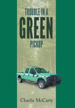 Trouble in a Green Pickup - McCarty, Charlie