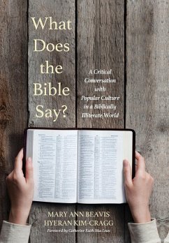 What Does the Bible Say? - Beavis, Mary Ann; Kim-Cragg, Hyeran