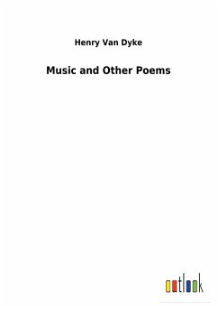 Music and Other Poems - Van Dyke, Henry