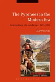 The Pyrenees in the Modern Era (eBook, PDF)
