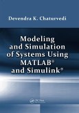 Modeling and Simulation of Systems Using MATLAB and Simulink (eBook, ePUB)