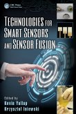 Technologies for Smart Sensors and Sensor Fusion (eBook, ePUB)