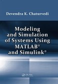 Modeling and Simulation of Systems Using MATLAB and Simulink (eBook, PDF)
